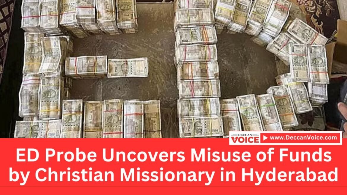 Misuse of Funds by Christian Missionary in Hyderabad - deccanvoice.com