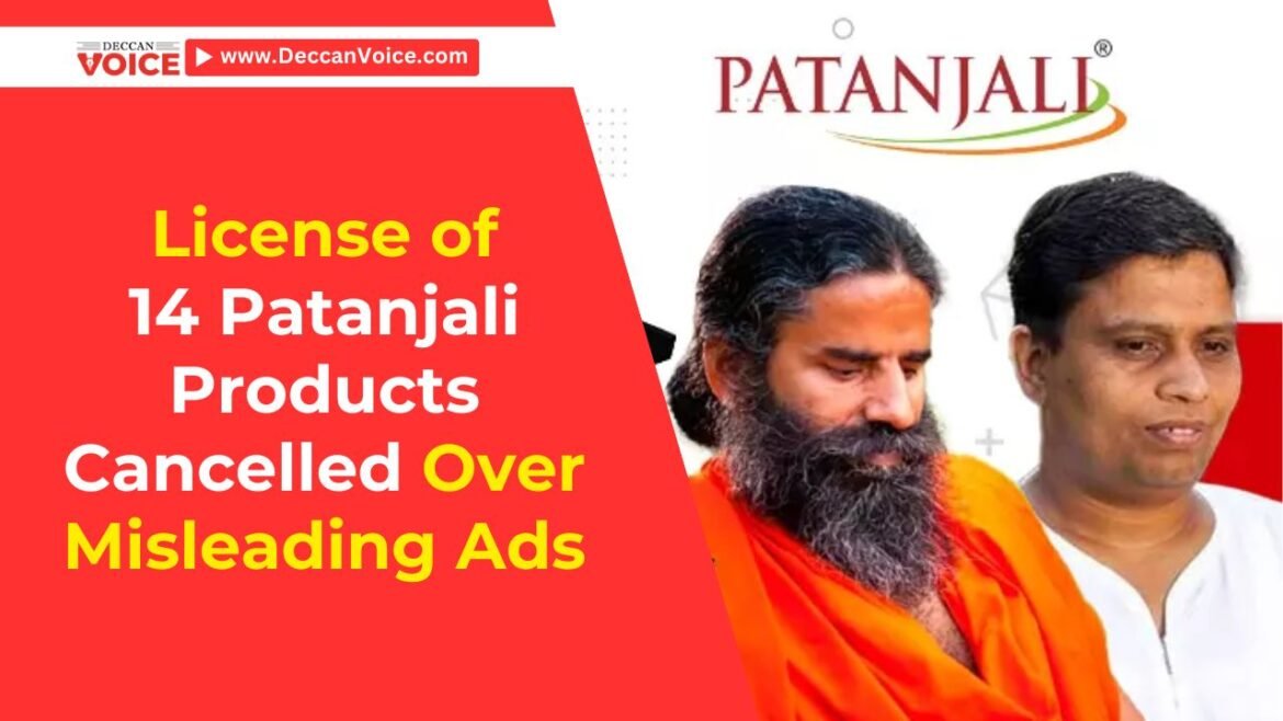 License of 14 Patanjali Products Cancelled Over Misleading Ads - deccanvoice.com