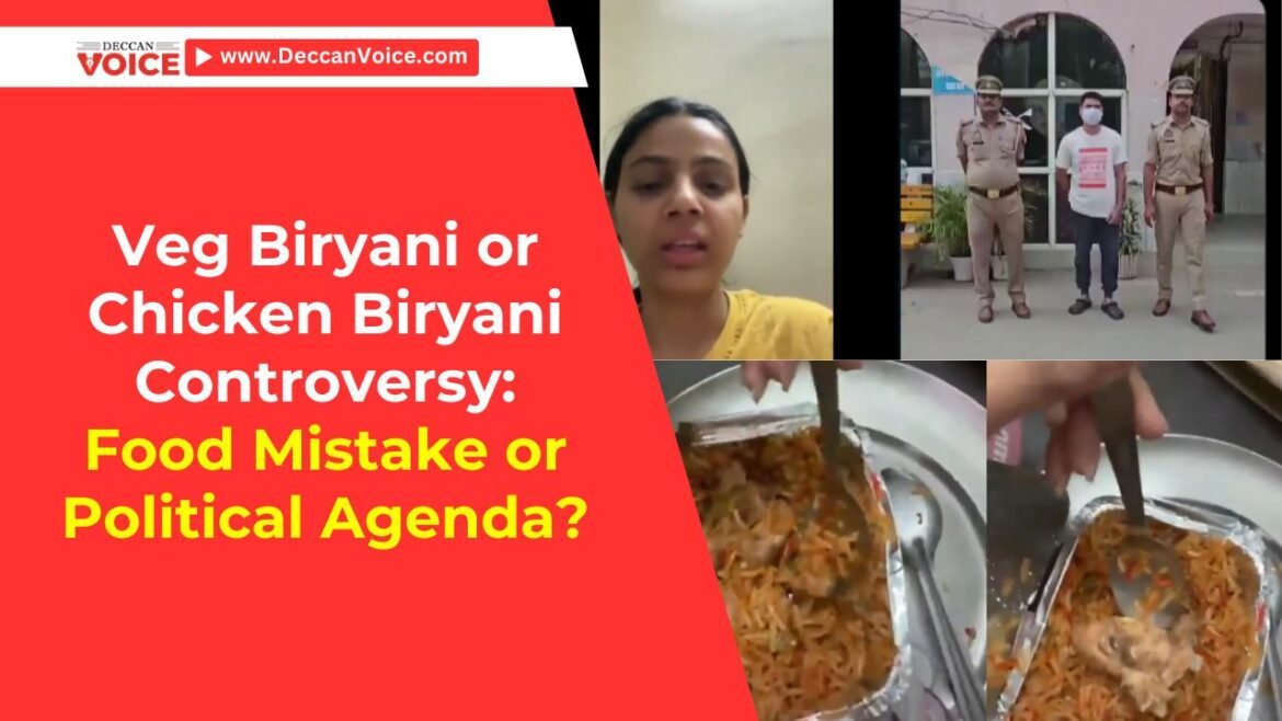 Veg Biryani or Chicken Biryani Controversy: Food Mistake or Political Agenda? - Deccan Voice News