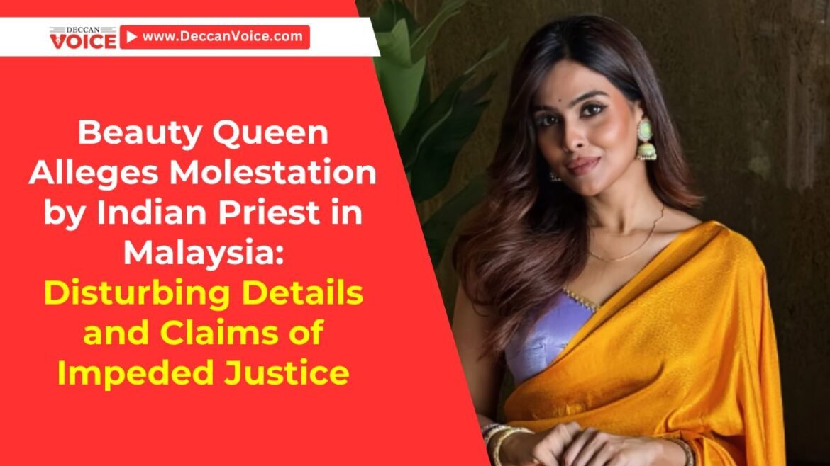 Beauty Queen Alleges Molestation by Indian Priest in Malaysia