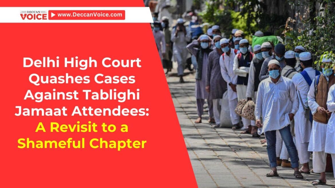Delhi High Court Quashes Cases Against Tablighi Jamaat Attendees