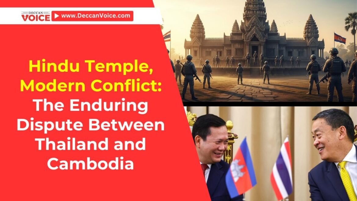 Hindu Temple, Modern Conflict: The Enduring Dispute Between Thailand and Cambodia