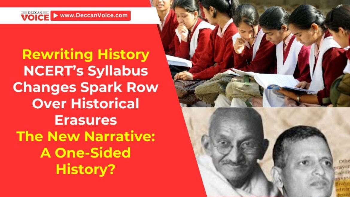 Rewriting History: NCERT’s Syllabus Changes Spark Row Over Historical Erasures, The New Narrative: A One-Sided History?