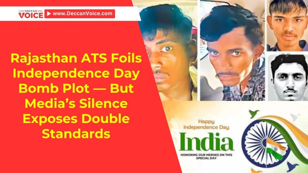 Rajasthan ATS Foils Independence Day Bomb Plot — But Media’s Silence Exposes Double Standards