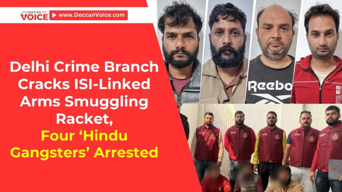 Drone-Dropped Terror: Delhi Crime Branch Cracks ISI-Linked Arms Smuggling Racket, Four Hindu Gangsters Arrested